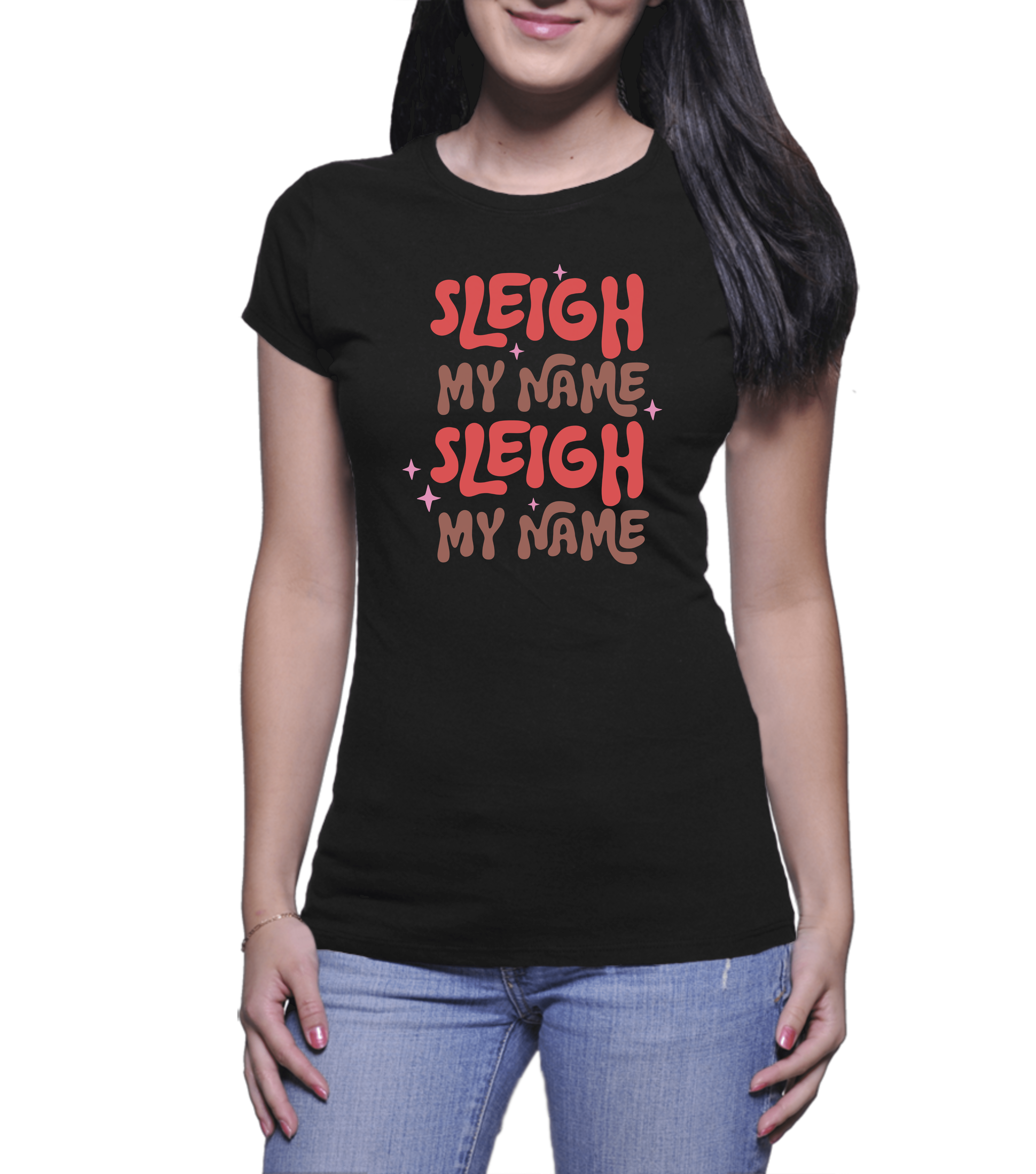 sleigh my name t shirt