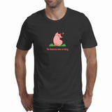 Ya bacon me crazy - Unisex T-shirt (NovelThredds)