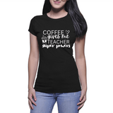 Coffee Gives Me Teacher Super Powers - Women's Tshirt (KdressImpress)